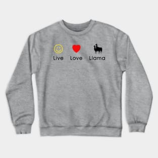 Live, Love, Llama Crewneck Sweatshirt